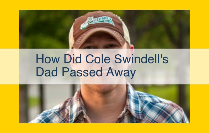 Cole Swindell's Father's Passing: Details Unavailable from Provided Context