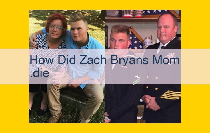 The Profound Impact of Zach Bryan's Mother's Tragic Death on His Music and Legacy