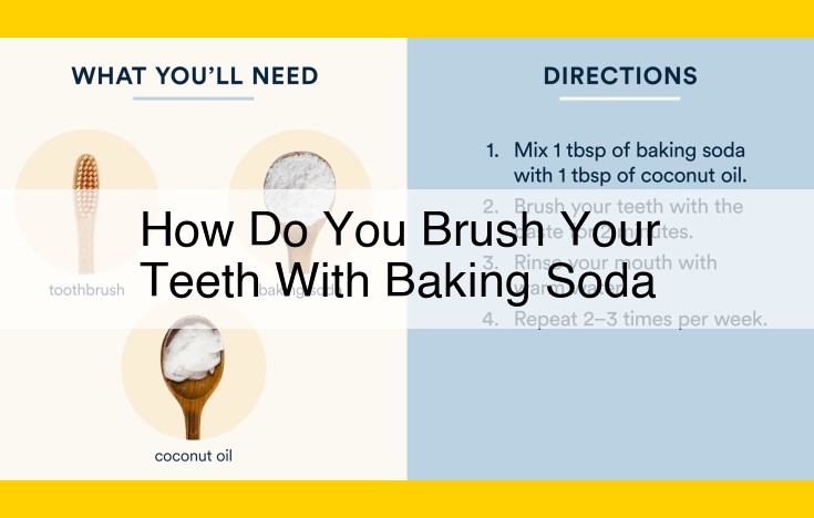 How to Brighten Your Smile with Baking Soda: A Natural Teeth Whitening Secret