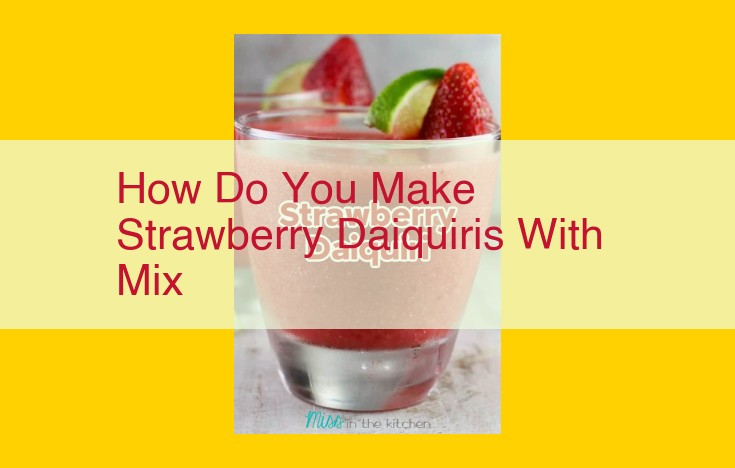 Craft a Tantalizing Strawberry Daiquiri: Essential Ingredients and Irresistible Variations