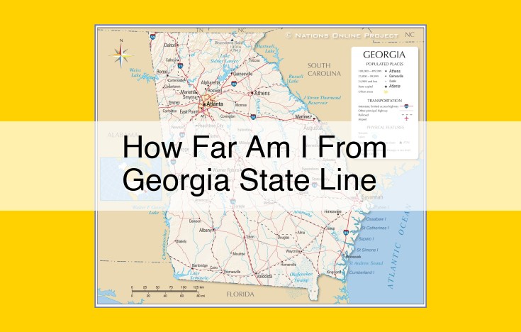 Discover the Georgia State Line: Adjoining States, Cities, and Scenic Geography