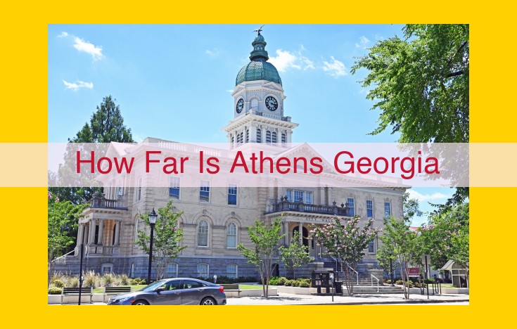 Athens, Georgia: Uncovering Its Interwoven Fabric of Proximity and Impact