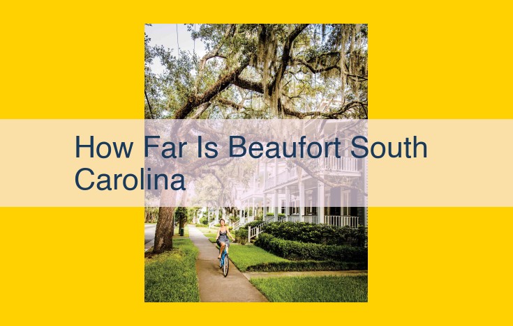 Beaufort, SC: Coastal Charm, History, and Culture Unveiled