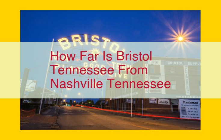 The Ultimate Guide to the Historic and Convenient Connection between Bristol and Nashville