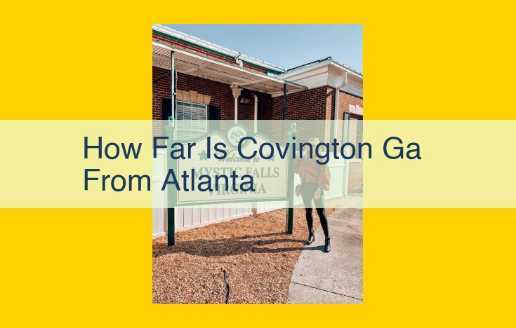 Discover Covington, GA: Location, Distance, Driving Route, Transportation, and Estimated Costs from Atlanta