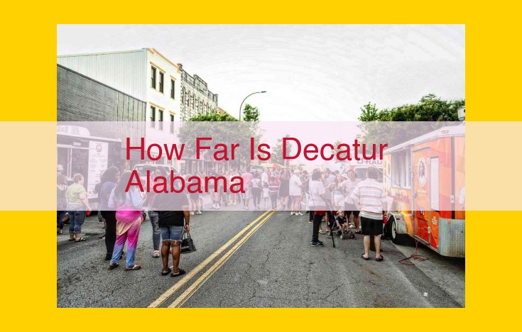 Decatur, AL: A Vibrant Hub for Education, Recreation, and Transportation