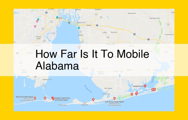 Unveiling Mobile, Alabama: Travel Guide with Distances, Transportation Options, and More