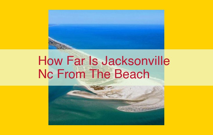 Discover Jacksonville, NC: Gateway to Topsail Beach's Pristine Shores and Nautical Charm