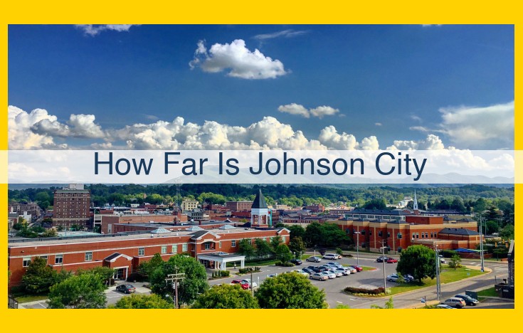 Discover Johnson City: Nature, Culture, and Historic Charm in the Appalachian Foothills