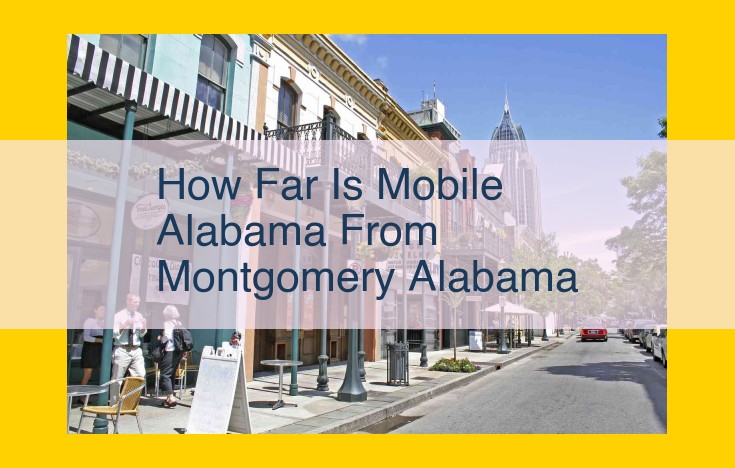 Mobile, Alabama: Gateway City with Convenient Transportation Options to Montgomery