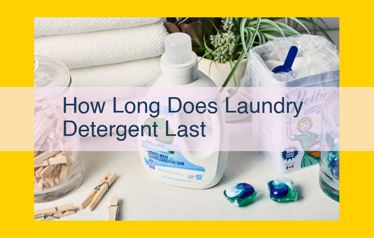 Optimize Laundry Detergent Shelf Life: Understanding Expiration Dates and Factors Affecting Longevity