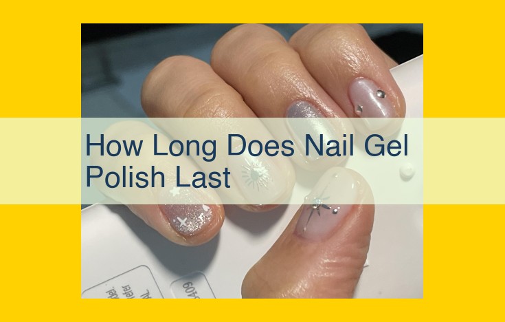 Gel Polish: Ultimate Guide to Long-Lasting Nails for 2-4 Weeks