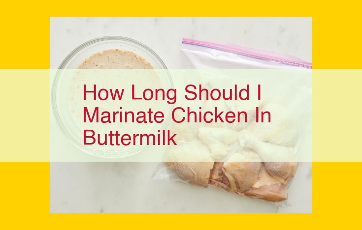 Unleash Succulent Flavor: Master the Art of Marinating Chicken in Buttermilk