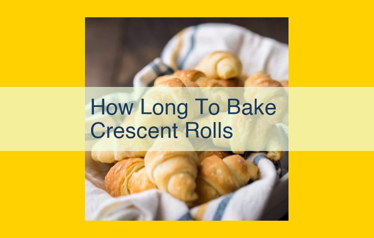 Perfect Crescent Rolls: Baking Time and Heat Guidelines