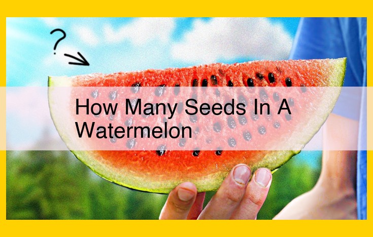 Watermelon Seeds: Comprehensive Guide to Botany and Cultivation for Optimal Yield