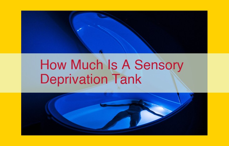 Cost of Sensory Deprivation Tanks: Home vs. Commercial