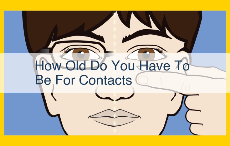 What Age Can You Start Wearing Contact Lenses? Age Guidelines and Regulations