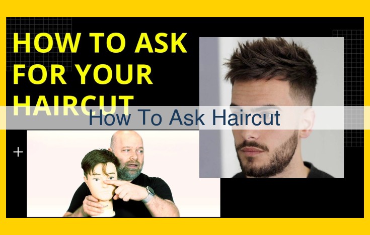 Communicating Effectively with Your Stylist: The Key to Achieving Your Dream Haircut