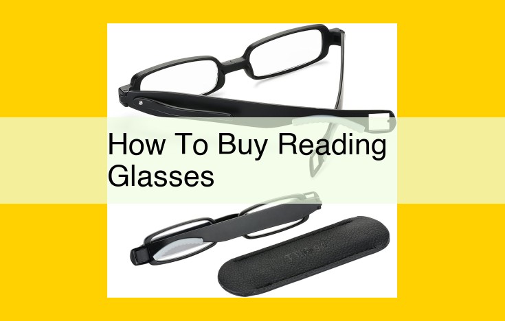 Ultimate Guide to Reading Glasses: Empowering Clear Vision