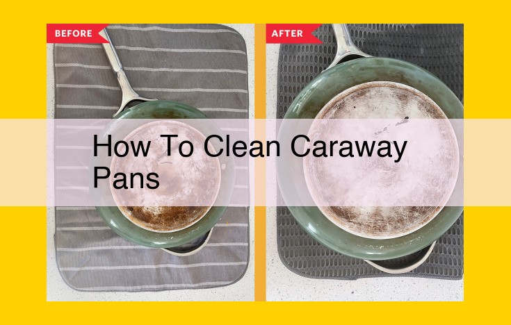 Safe and Effective Care: How to Clean Caraway Pans for Optimal Performance