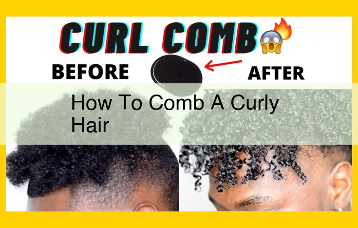 Curly Hair Care: Essential Tips and Techniques for Healthy, Defined Curls