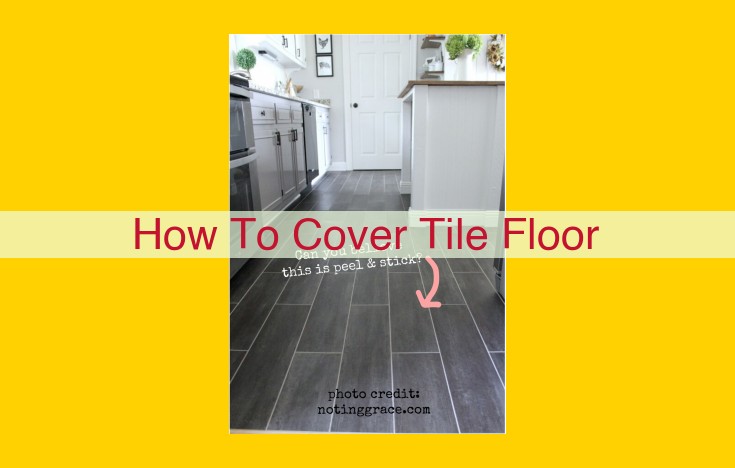 Comprehensive Guide to Installing Tile Flooring: Preparation, Mortar, Grouting, and Sealing