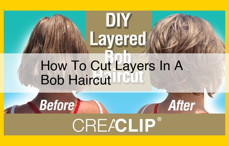 Enhance Hair Volume and Texture: A Step-by-Step Guide to Layered Bob Haircuts