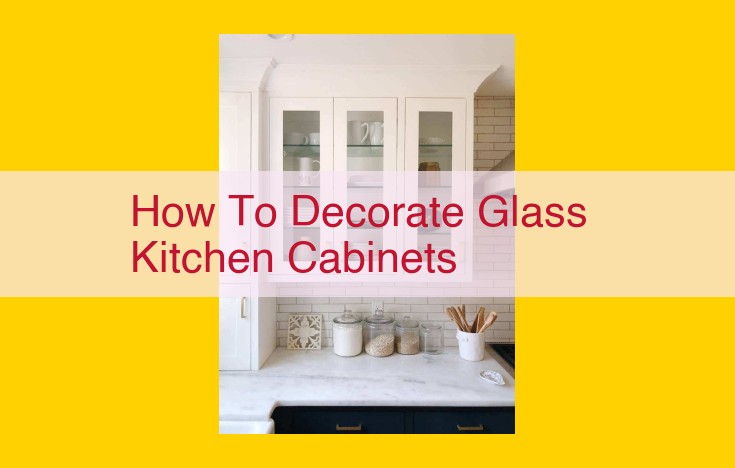 Elevate Your Kitchen Aesthetics: Enhance Functionality and Beauty of Glass Cabinets with Decorative Elements