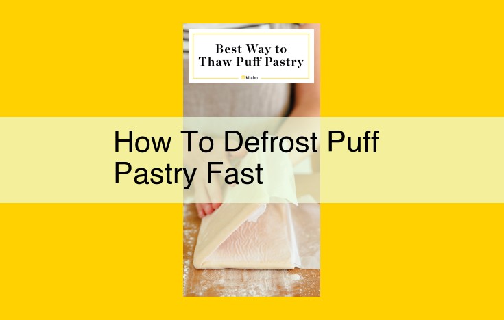 Defrosting Puff Pastry: Masterful Techniques for Exceptional Results