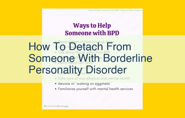 Detaching from Borderline Personality Disorder: A Guide to Setting Boundaries and Prioritizing Self-Care