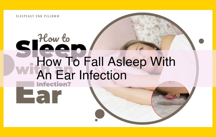 5 Effective Strategies for a Restful Night with an Ear Infection