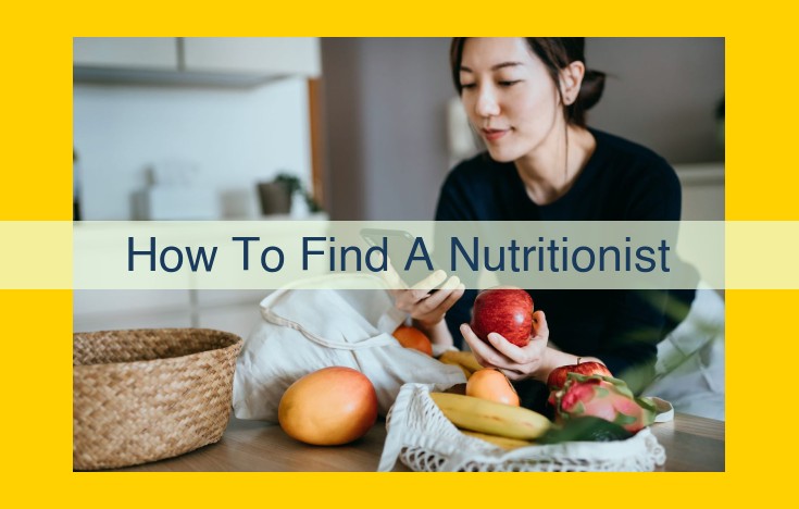 Find a Qualified Nutritionist: Professional Resources to Guide Your Search