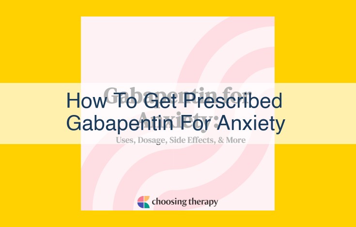 Find Relief from Anxiety: Consult a Mental Health Expert for Proper Gabapentin Use