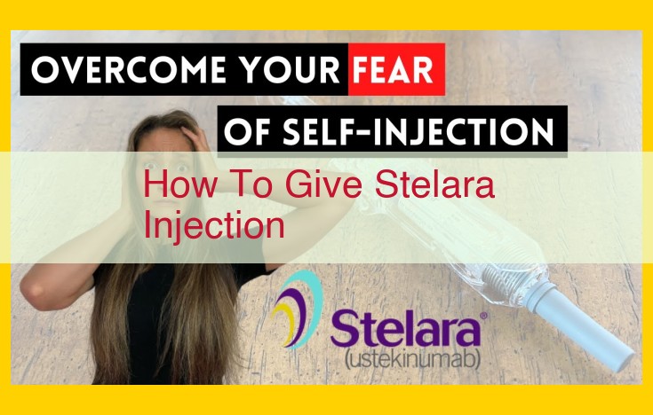 Stelera Injection Administration: Guide for Healthcare Professionals