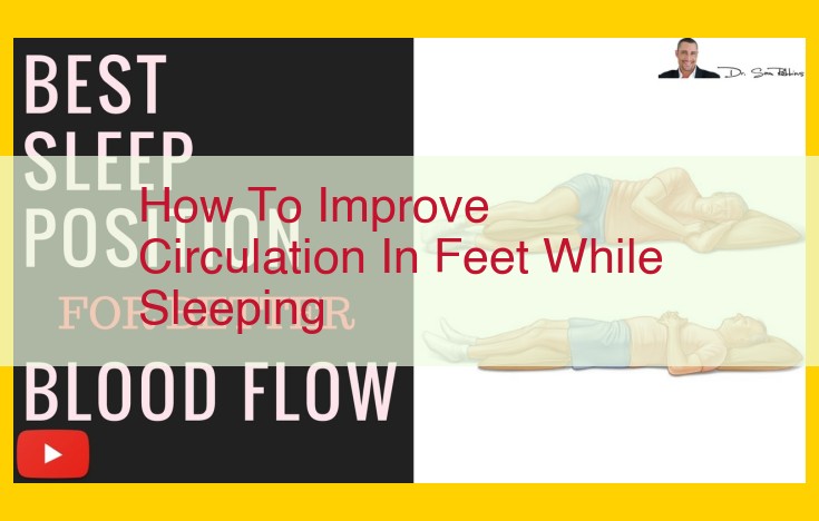 Maximize Foot Circulation for Enhanced Blood Flow: Essential Remedies