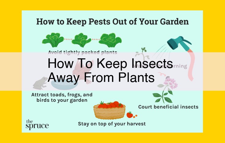 Natural Insect Control for Healthy Plants: Ultimate Guide to Repellants, Barriers, and Beneficials