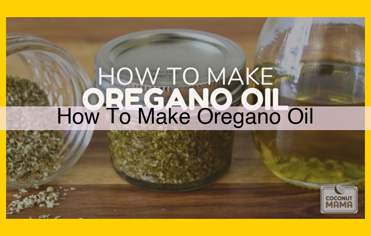 Oregano Oil: A Comprehensive Guide to Its Extraction, Components, and Therapeutic Benefits