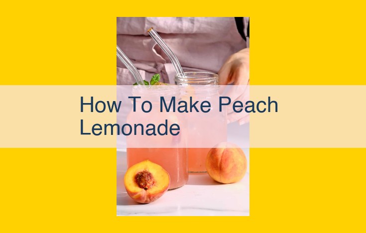 Craft the Perfect Peach Lemonade Smoothie: A Comprehensive Guide