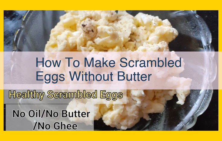 Sensational Scrambled Eggs: A Calorie-Conscious Breakfast Indulgence