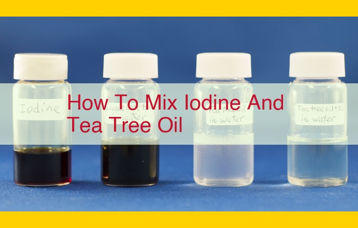 Harnessing the Antiseptic Power of Iodine and Tea Tree Oil for Skin Health and Wound Care