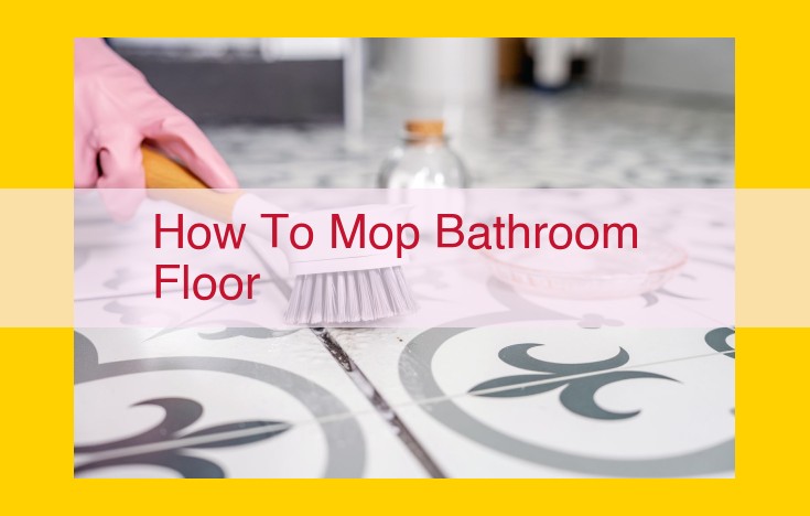 SEO-Optimized Title: Expert Guide: How to Mop your Floor Like a Pro: Step-by-Step Instructions