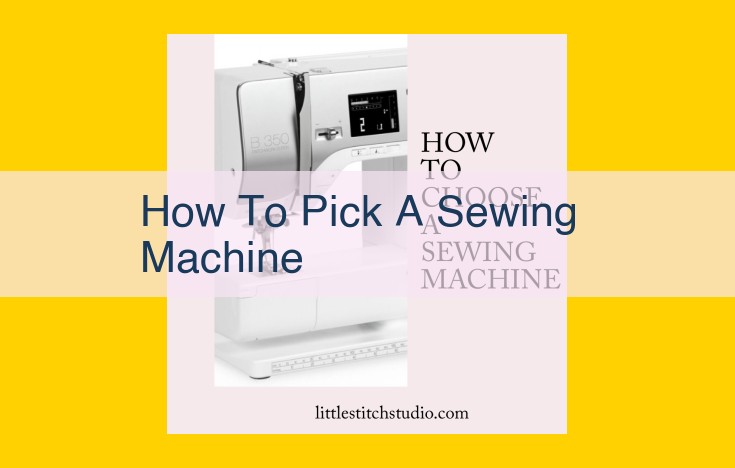 How to Choose the Perfect Sewing Machine: A Comprehensive Guide for Beginners and Advanced Users