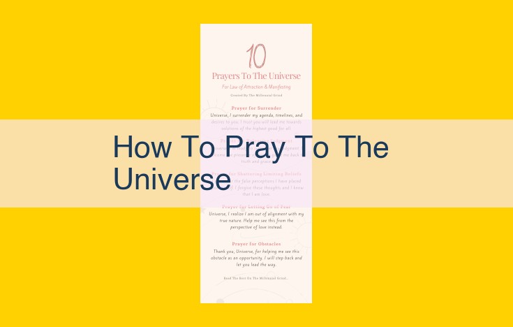 Harness the Power of the Universe: Prayer and Manifestation through Celestial Guidance, Cosmic Forces, and Natural Elements