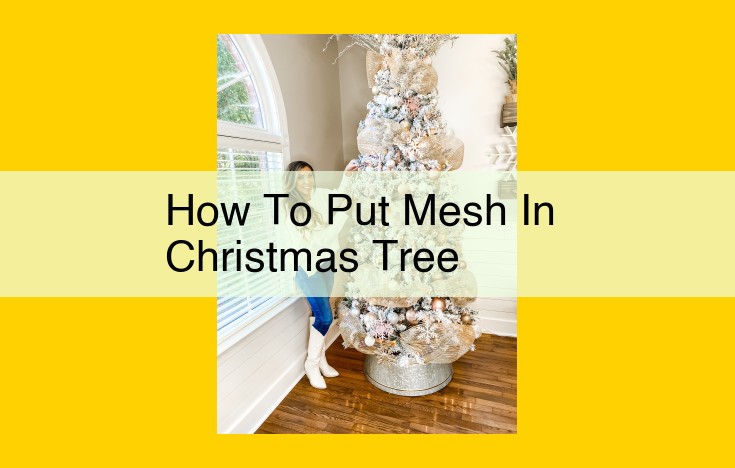 Step-by-Step Guide: Securely Anchor Your Christmas Tree with Mesh