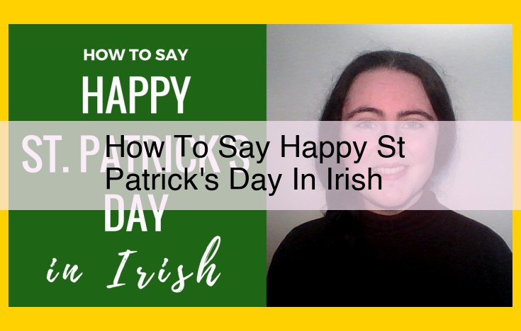 Celebrate St. Patrick's Day with the Gaelic Phrase: "Lá Fhéile Pádraig"