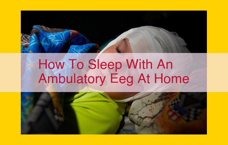 Comprehensive Guide to Ambulatory EEG Sleep Studies at Home for Optimal Sleep Analysis