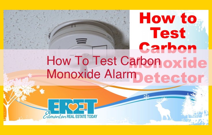 How to Test a Carbon Monoxide Alarm for Optimal Home Safety