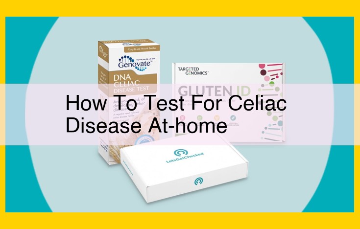 Celiac Disease: At-Home Testing Insights Not Available in Provided Document