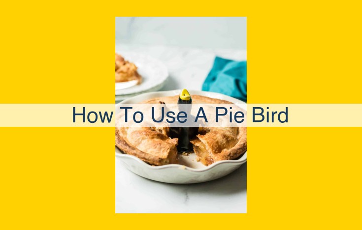 Ultimate Guide to Using Pie Birds: Enhance Baking and Flavor | SEO Optimized