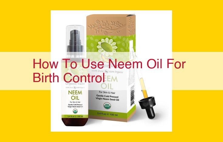 Experts in Neem Oil-Based Contraception: Key Organizations and Research Institutions